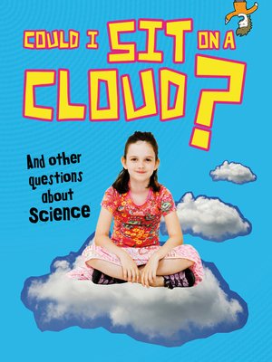 cover image of Could I Sit on a Cloud?